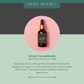 An image of the Scalp Guardian product. A blurb about the product. It reads; Scalp Guardian is a thoughtfully formulated botanical oil designed to support a calm, balanced, and nourished scalp environment. Empowering the foundation healthy hair depends on. 